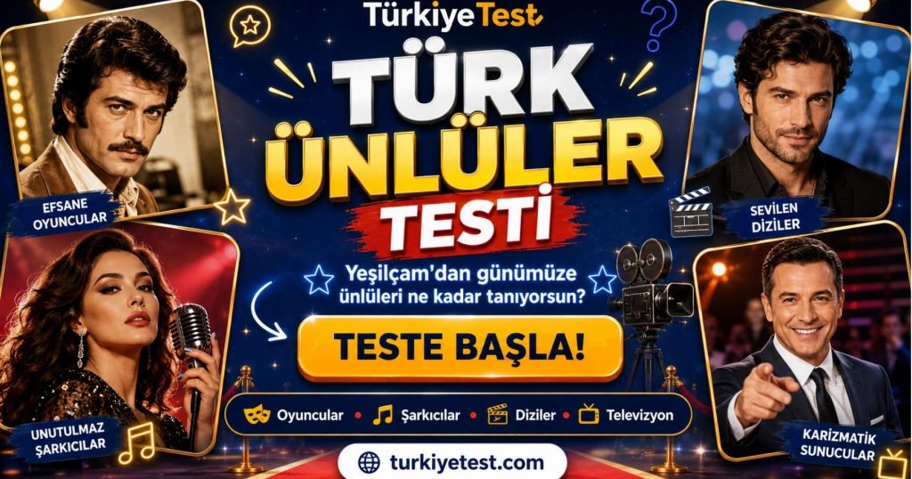 türk ünlüler testi